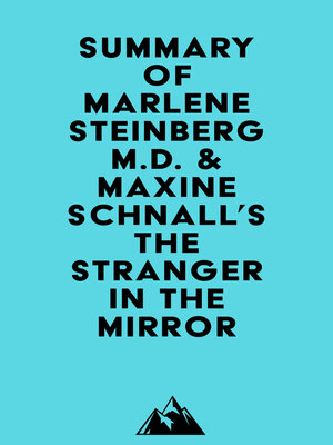 cover image of Summary of Marlene Steinberg M.D. & Maxine Schnall's the Stranger in the Mirror